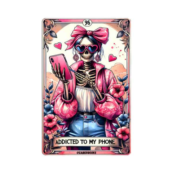 Addicted to My Phone Skeleton Tarot Card Vinyl Sticker - Image 2