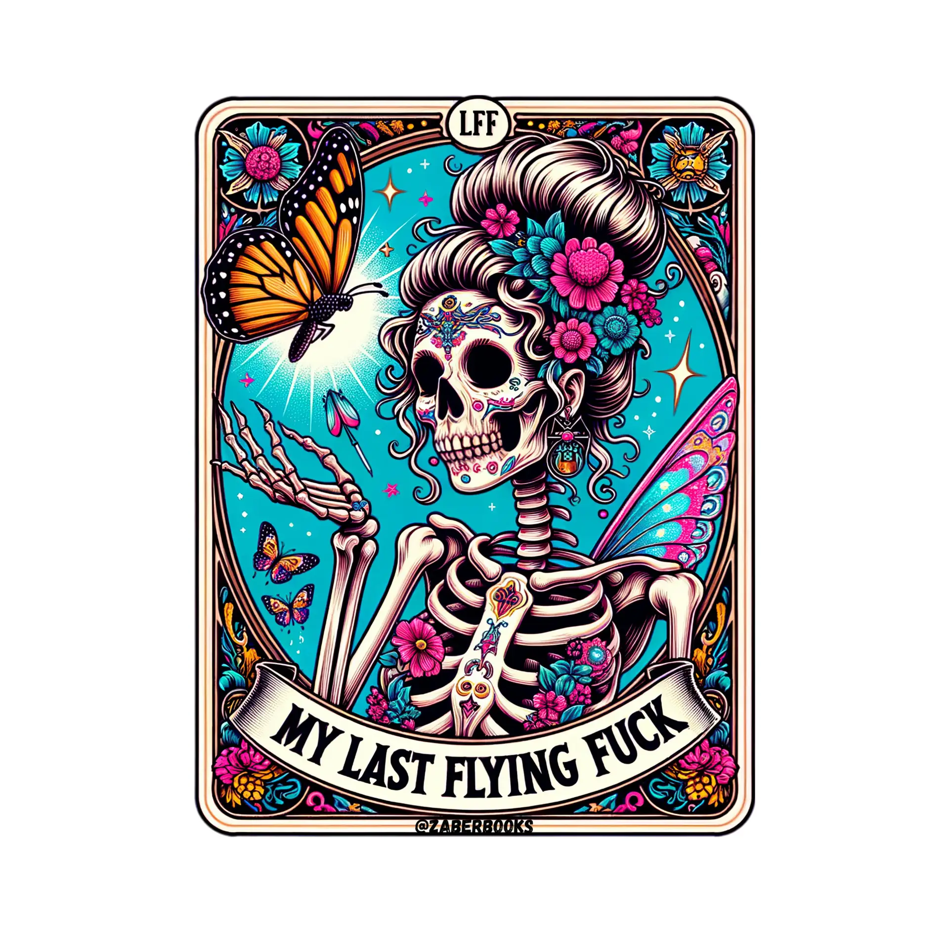 My Last Flying F*ck Skeleton Tarot Card Laminated Sticker| Funny Sarcastic Waterproof Water Bottle & Laptop Holographic Vinyl Sticker