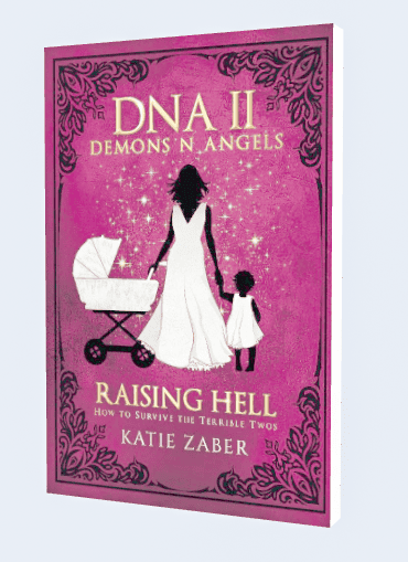 Raising Hell How To Survive The Terrible Twos: Paranormal Women’s Fiction