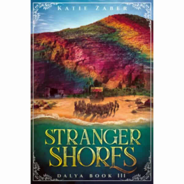 Stranger Shores: Dalya Book III